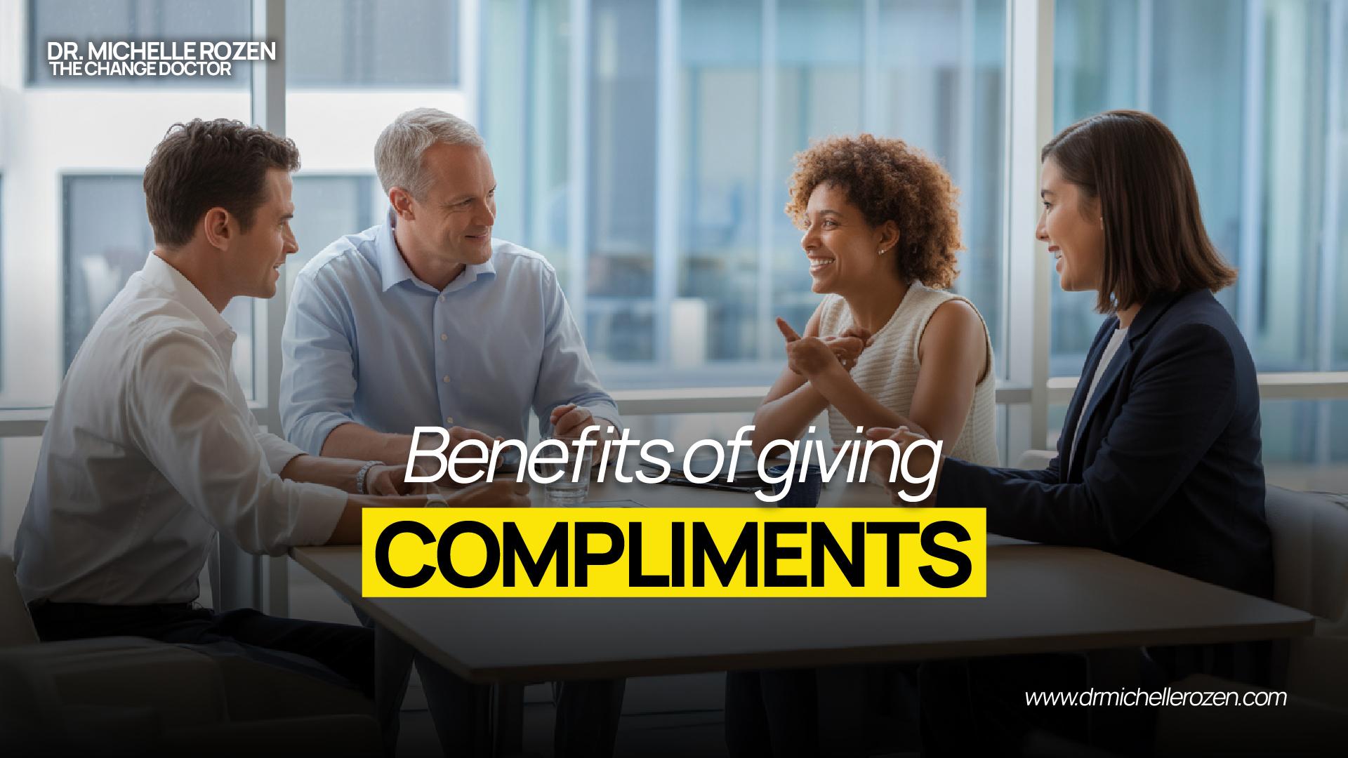 Benefits of giving compliments