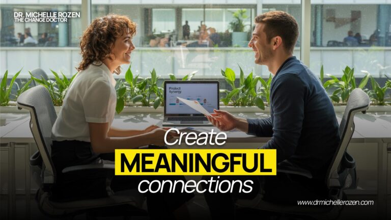 Create meaningful connections