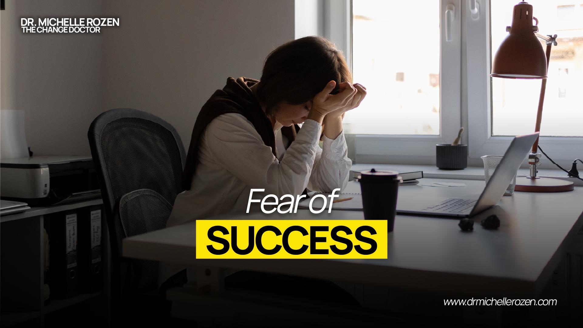 Fear of success