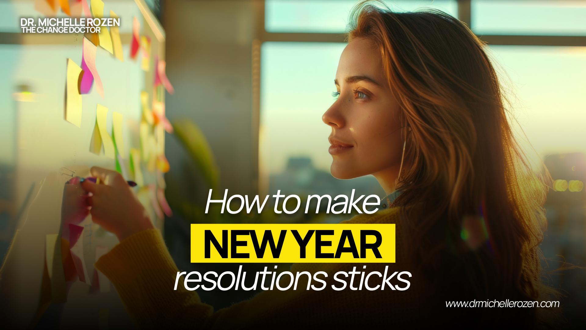 How to make new year resolutions stick